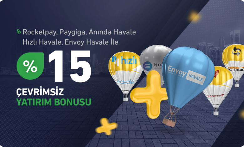 Envoy Havale - Anında Havale - Çevrimsiz Yatırım Bonusu