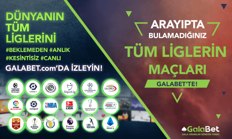 Galabet'te Tüm Liglerin Maçları