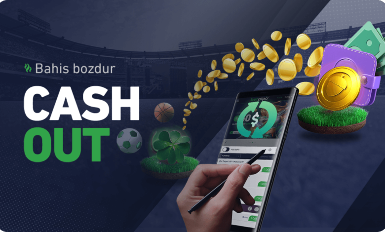 Bahis Bozdurma - Cash Out ile Kuponunu Sat