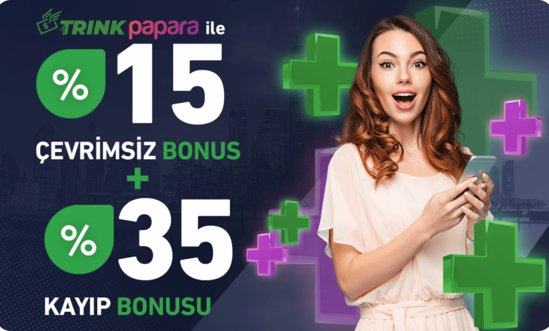 TrinkPara Papara Çevrimsiz Bonus