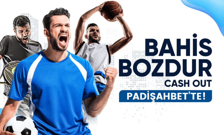 Padişahbet Bahis Bozdur - Cashout