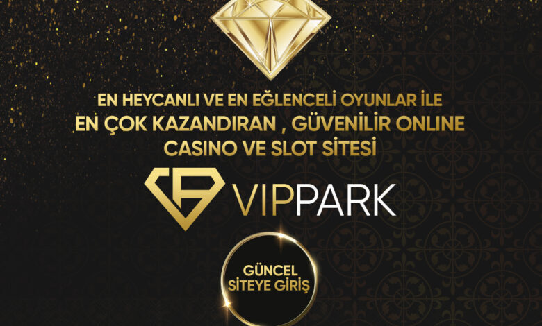 www.vippark446.com | Vippark Giriş
