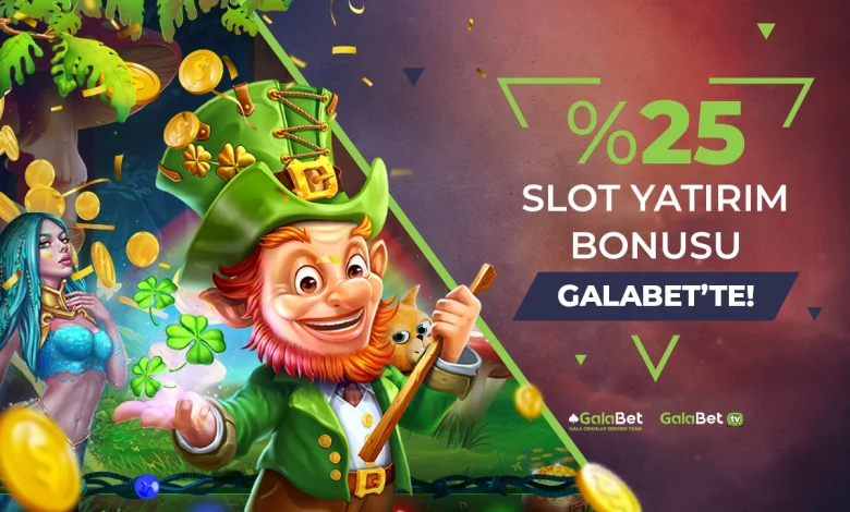 Galabet Slot Yatırım Bonusu